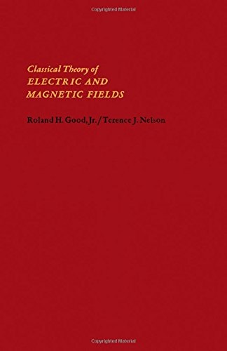 Classical theory of electric and magnetic fields