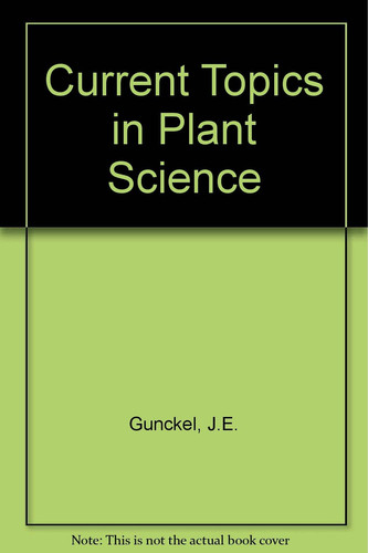 Current Topics in Plant Science