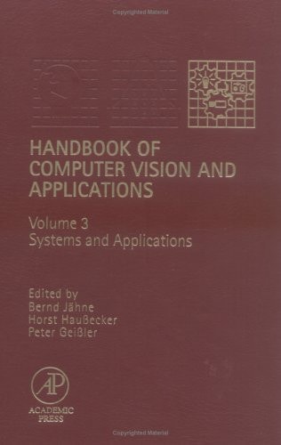 Handbook of Computer Vision and Applications