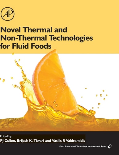 NOVEL THERMAL AND NON-THERMAL TECHNOLOGIES FOR FLUID FOODS