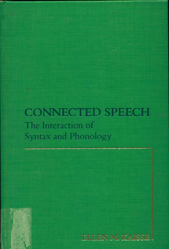 Connected Speech: The Interaction of Syntax and Phonology