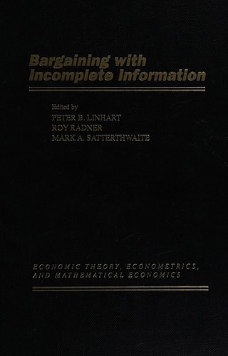 Bargaining With Incomplete Information (ECONOMIC THEORY, ECONOMETRICS, AND MATHEMATICAL ECONOMICS)