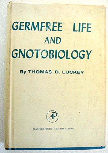 Germ-free Life and Gnotobiology