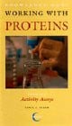 Working With Proteins, Six-Volume Set, Volume 1-6 (Knowledge Now)