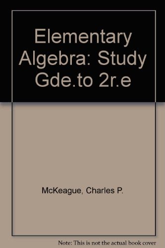Study Guide to Accompany Elementary Algebra, Second Edition