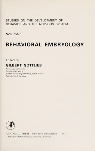 Studies on the Development of Behaviour and the Nervous System (Studies on the development of behavior and the nervous system, v. 1)
