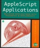 AppleScript Applications Building Applications with FaceSpan and AppleScript