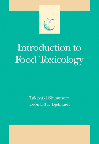 Introduction to Food Toxicology (Food Science and Technology)