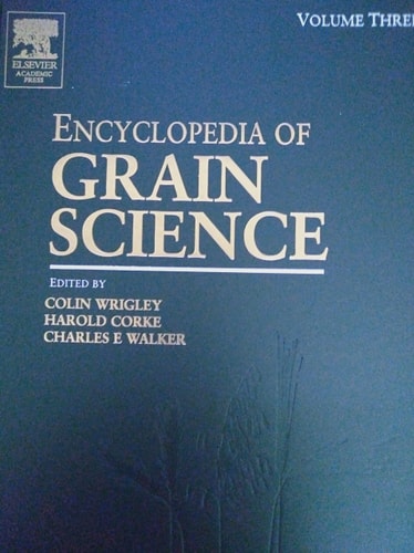 Encyclopedia of Grain Science