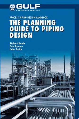 The Planning Guide to Piping Design
