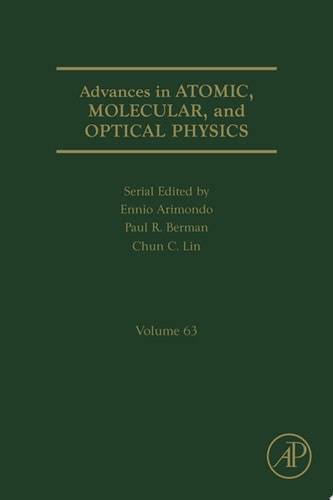 Advances in Atomic, Molecular, and Optical Physics