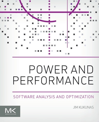 Power and Performance Software Analysis and Optimization