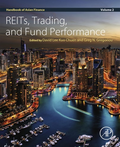 Handbook of Asian Finance REITs, Trading, and Fund Performance, Volume 2