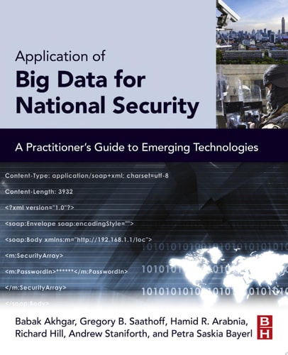 Application of Big Data for National Security A Practitioner's Guide to Emerging Technologies