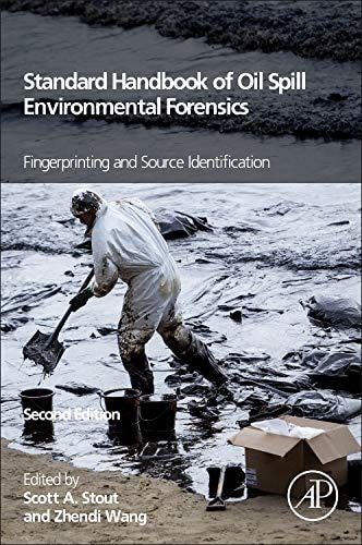Standard Handbook Oil Spill Environmental Forensics Fingerprinting and Source Identification