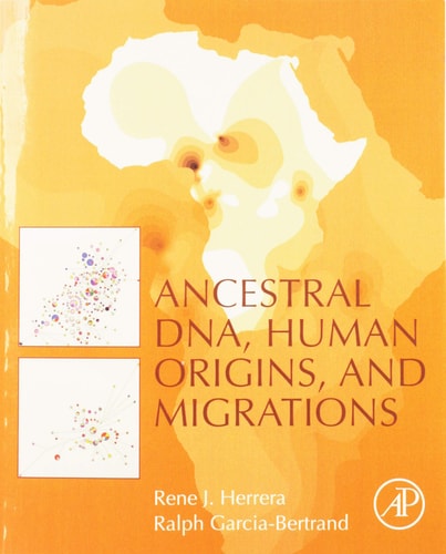 Ancestral DNA, Human Origins, and Migrations