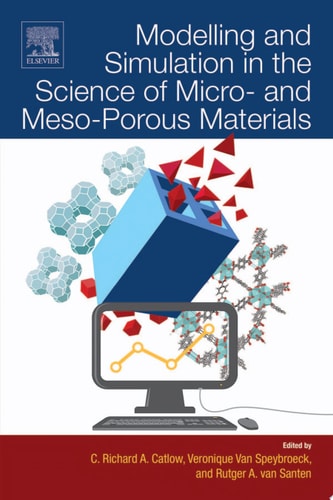 Modelling and Simulation in the Science of Micro- and Meso-Porous Materials
