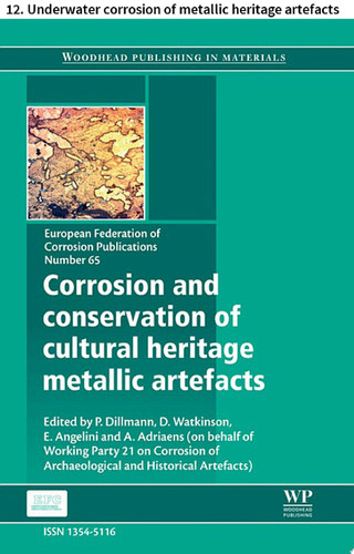 Corrosion and conservation of cultural heritage metallic artefacts 12. Underwater corrosion of metallic heritage artefacts