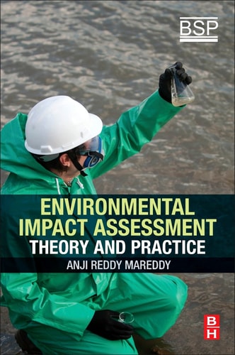 Environmental Impact Assessment Theory and Practice