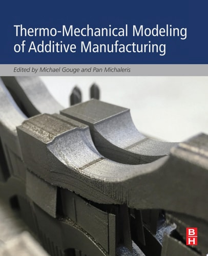 Thermo-Mechanical Modeling of Additive Manufacturing