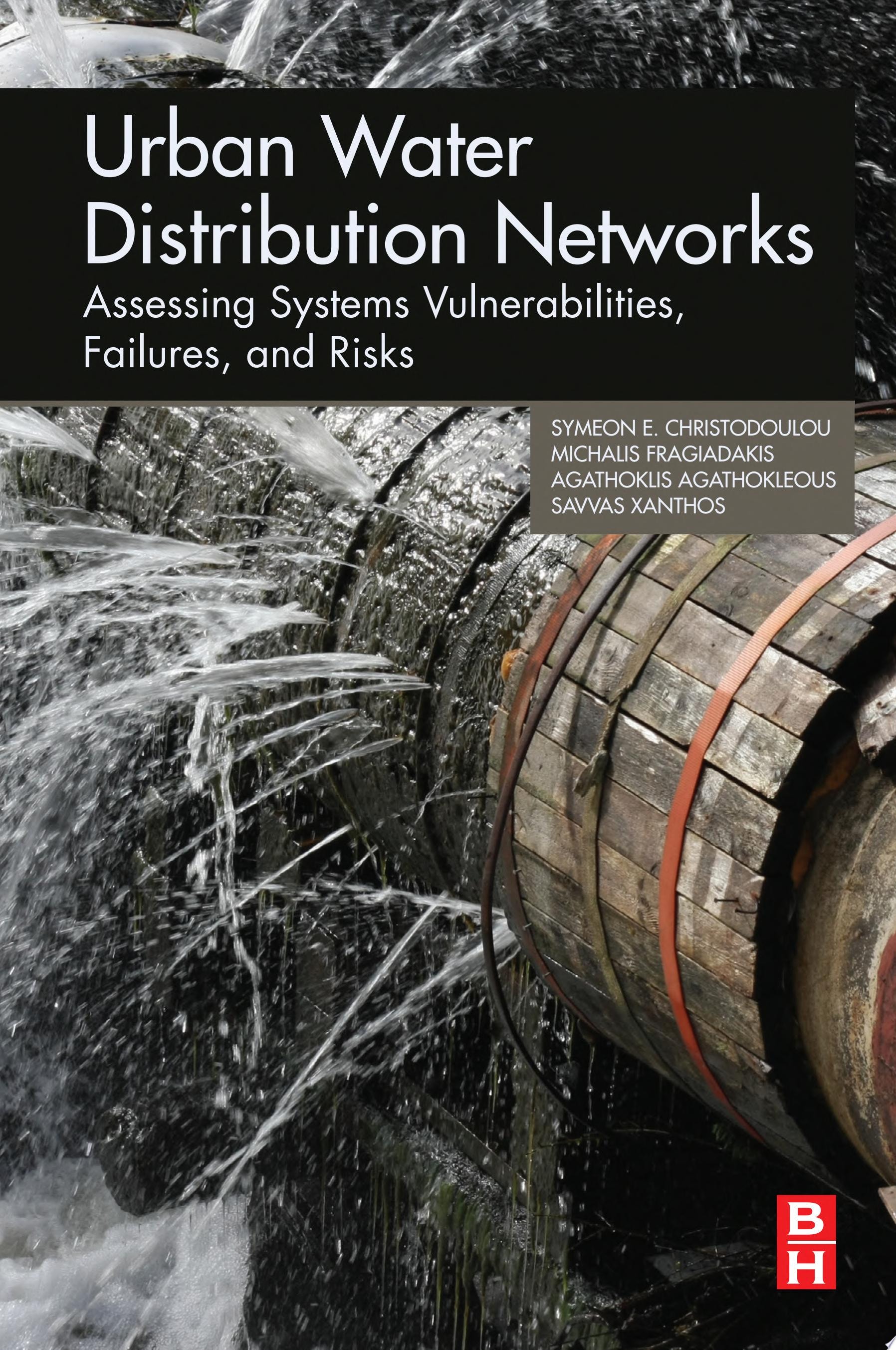 Urban Water Distribution Networks: Assessing Systems Vulnerabilities and Risks