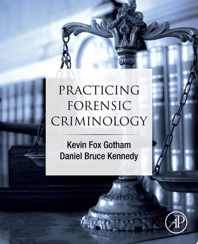 Practicing Forensic Criminology