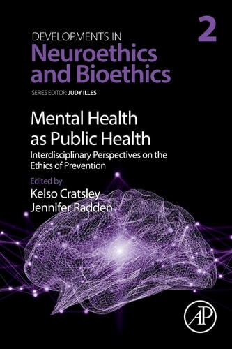 Mental Health as Public Health: Interdisciplinary Perspectives on the Ethics of Prevention