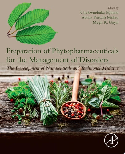 Preparation of Phytopharmaceuticals for the Management of Disorders
