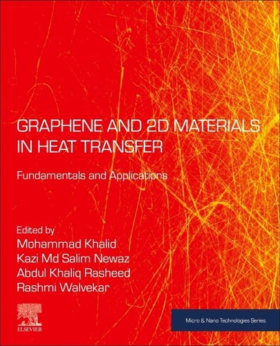 Graphene and 2D Materials in Heat Transfer Fundamentals and Applications