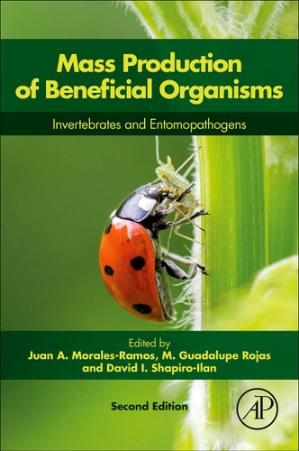Mass Production of Beneficial Organisms Invertebrates and Entomopathogens