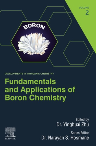 Fundamentals and Applications of Boron Chemistry