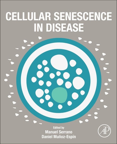 Cellular Senescence in Disease
