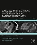 Cardiac MRI Clinical Uncertainty and Patient Outcomes