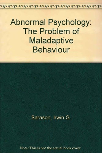 Abnormal Psychology: The Problem of Maladaptive Behavior