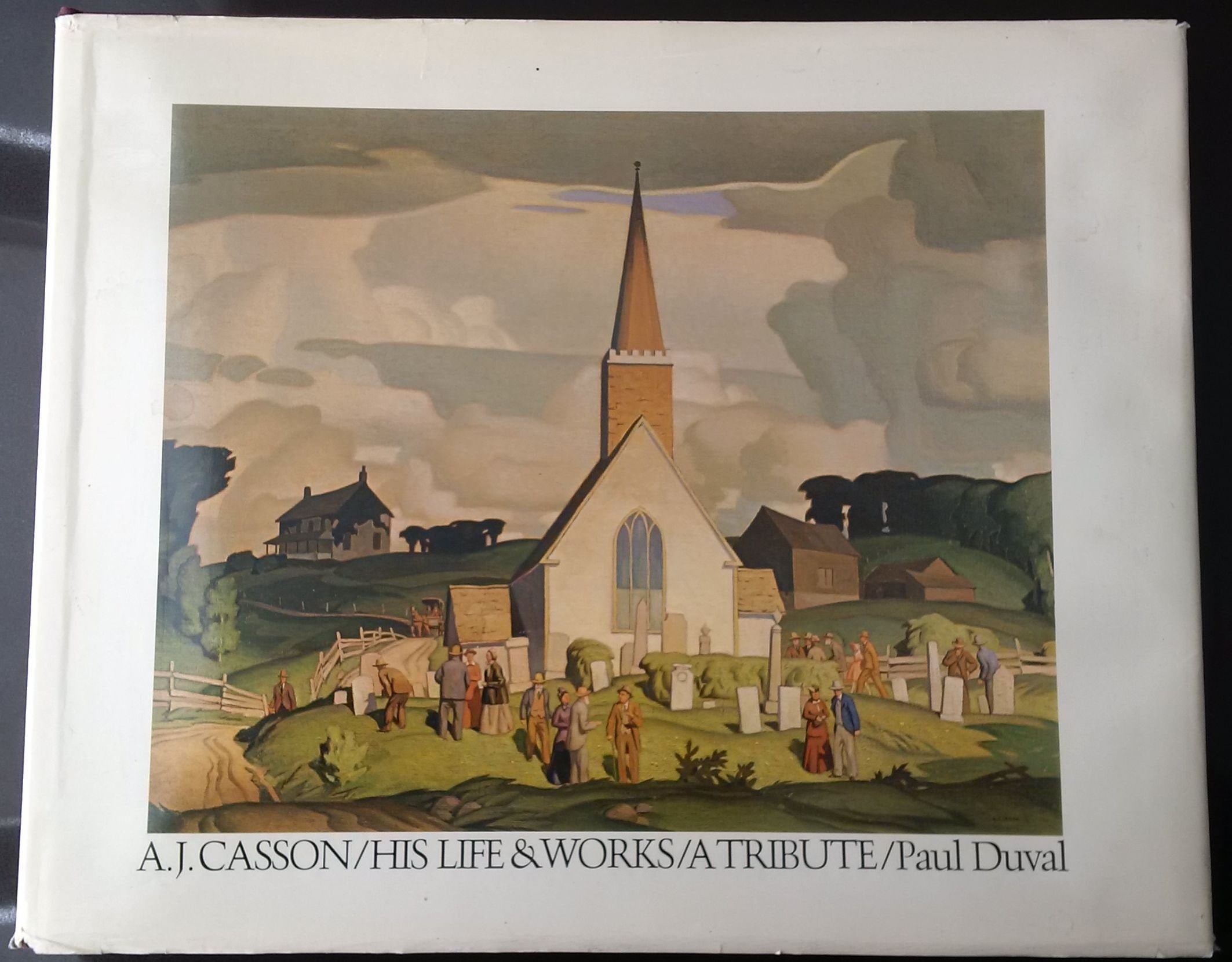 A. J. Casson: His Life and Works: A Tribute