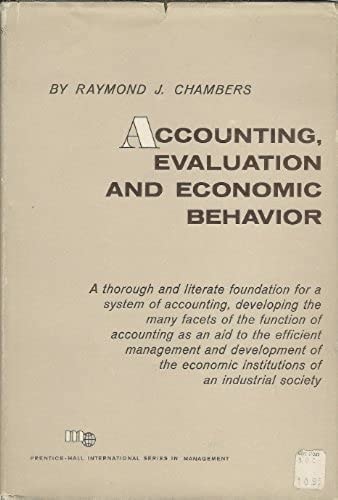 Accounting, Evaluation and Economic Behavior