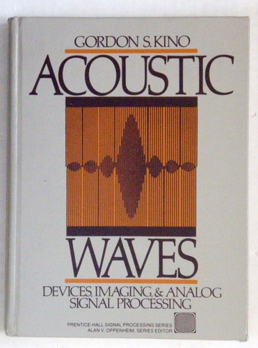 Acoustic Waves: Devices, Imaging, and Analog Signal Processing