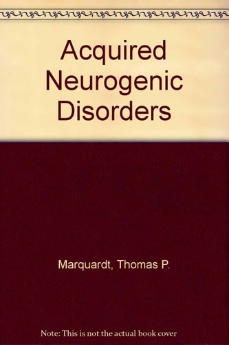 Acquired Neurogenic Disorders