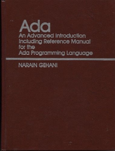 Ada, an Advanced Introduction: Including Reference Manual for the Ada Programming Language
