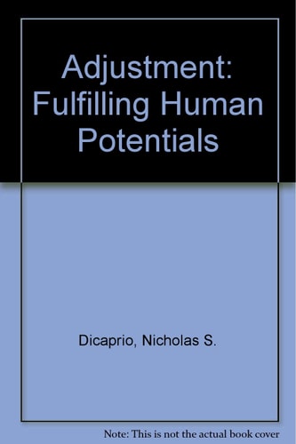 Adjustment: Fulfilling Human Potentials