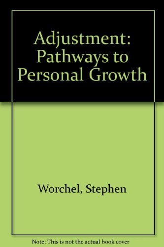 Adjustment: Pathways to Personal Growth