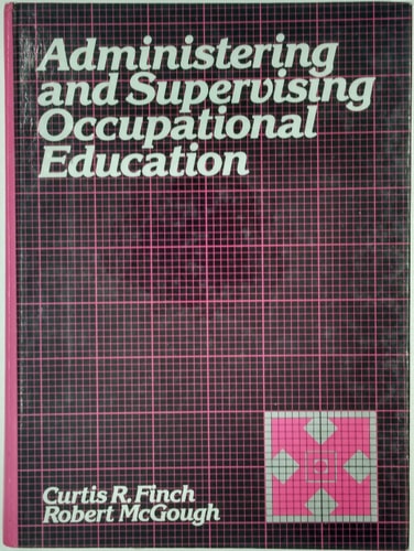 Administering and Supervising Occupational Education