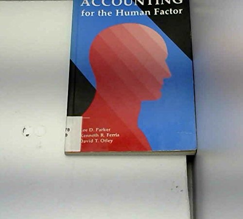 Accounting for the Human Factor