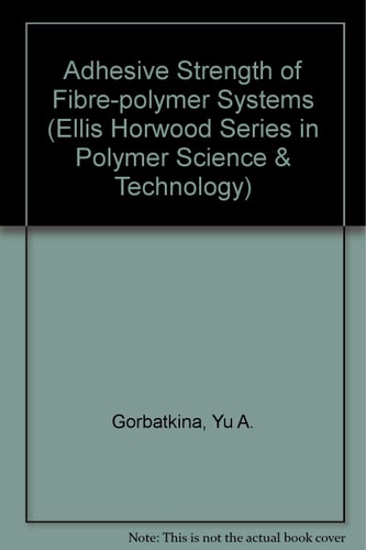 Adhesive Strength in Fibre-Polymer Systems