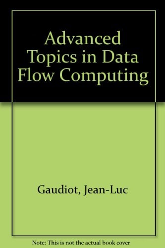 Advanced Topics in Data-Flow Computing
