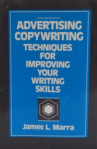 Advertising Copywriting: Techniques for Improving Your Writing Skills