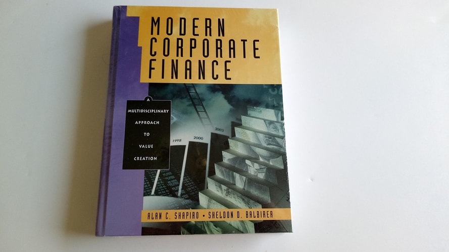 Modern Corporate Finance A Multidisciplinary Approach to Value Creation