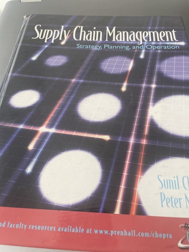 Supply Chain Management: Strategy, Planning and Operations