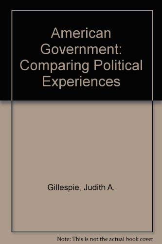 American Government Comparing Political Experiences