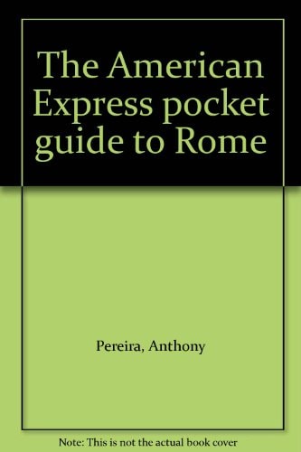 The American Express Pocket Guide to Rome